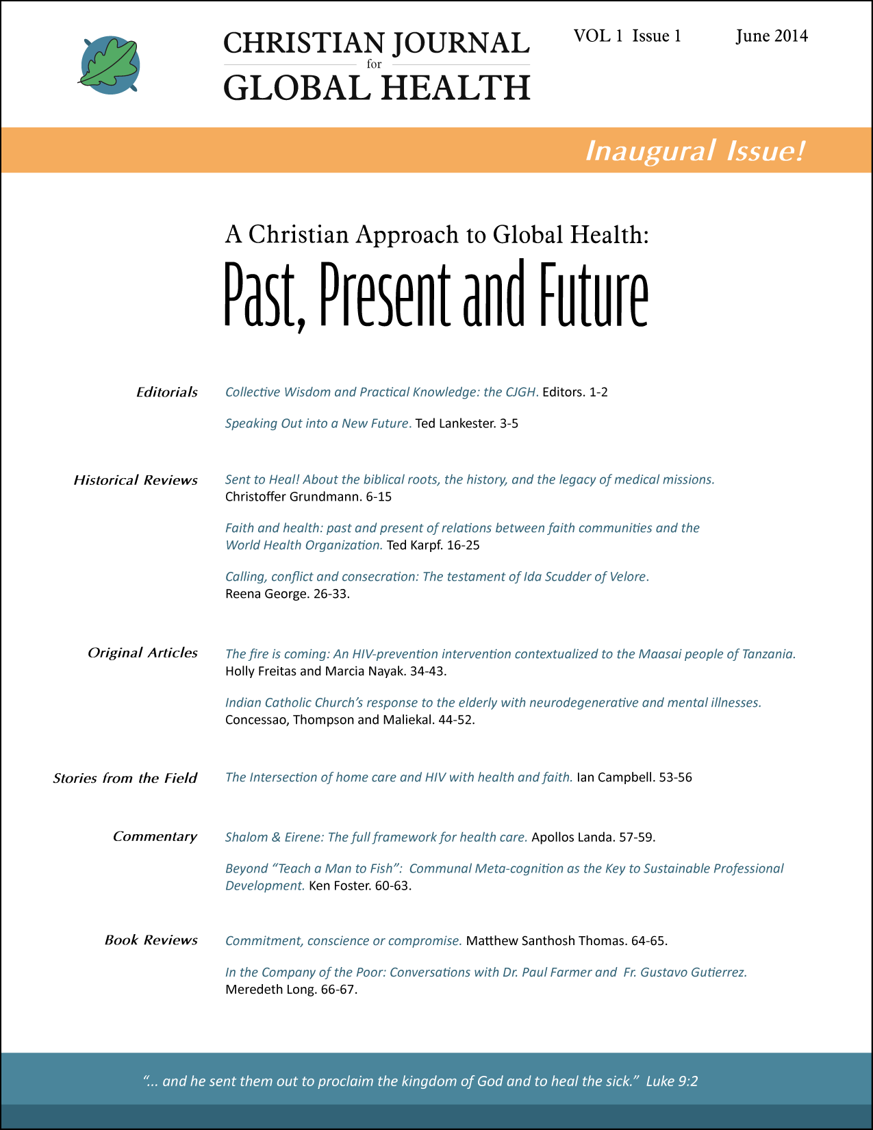 					View Vol. 1 No. 1 (2014): A Christian Approach to Global Health: Past, Present and Future
				